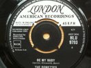 The Ronettes - Be My Baby / Tedesco And Pitman (7