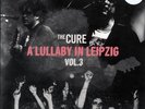 CURE: A LULLABY IN LEIPZIG VOL. 3 (CLEAR VINYL) - LP vinyl *BRAND NEW*