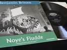 Benjamin Britten: Noye's Fludde **Argo Oval ZNF 1 Stereo LP**