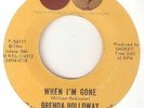 BRENDA HOLLOWAY When Im Gone TAMLA DETROIT MOTOWN NORTHERN SOUL USA 45