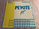 Peyote Songs - Various - Music Of The Native American Church.. 12” Vinyl