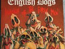 English Dogs – Invasion Of The Porky Men - LP - Aggressive Rockproduktionen 0039