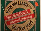 John Williams, Boston Pops Lp We Wish You A Merry Christmas On Philips - Sealed