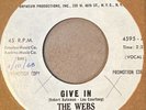 Northern soul 45 THE WEBS Give In / It's So Hard... NM promo on Popside