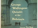 George Wallington Quintet at the Bohemia 1956 OG RVG DG PLP 1001 Progressive LP