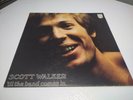 SCOTT WALKER TIL THE BAND COMES IN 1970 UK VINYL LP 1ST PHILIPS 6308035 BROTHERS