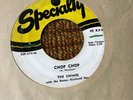 45 RPM Chimes SPECIALTY 574 Chop Chop / Pretty Little Girl VG