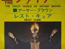 The Crazy World Of Arthur Brown - Fire Rest Cure JAPAN VINYL 7