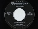 Latin Soul Boogaloo 45 - Joe De Mare - Dance Pachanga - Operators Special VG+
