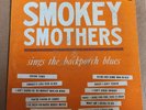 SMOKEY SMOTHERS SINGS THE BACKPORCH BLUES KING 779