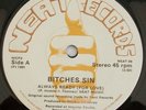 BITCHES SIN ALWAYS READY FOR LOVE NEAT RECORDS 7
