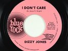 Northern Soul Funk 45 - Dizzy Jones - I Don't Care - Blue Rock