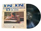 José José – Sus 15 Mejores Éxitos De Ayer LP 1982 DAL-1027  Latin Ballad VG+