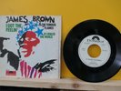 JAMES BROWN & THE FAMOUS FLAMES - I got the Feelin' - WL-PROMO 7