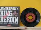 JAMES BROWN - King Heroin / Theme from.... 7