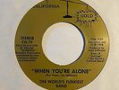 Modern Soul 45 WORLD'S FUNKIEST BAND When You're Alone/I Feel Your Love HEAR