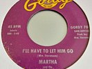 Martha And  The Vandellas   -    I'll Have To Let Him Go   -  GORDY  -  60' s
