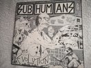 Subhumans - Evolution (7