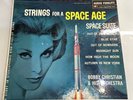 STRINGS FOR A SPACE AGE LP   BOBBY CHRISTIAN   OUT OF THIS WORLD   MIDNIGHT SUN