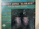 JOHNNY EL BRAVO CON SU SUPER COMBO EL FANTASTICO ORIGINAL GUARACHA RECORD RARE
