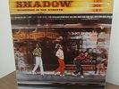 Shadow Shadows In The Street Vinyl