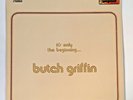 Butch Griffin It’s Only The Beginning SUNSTONE Miami Modern Soul AOR LP (Rare)