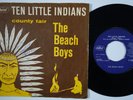 BEACH BOYS Ten Little Indians HOLY GRAIL Denmark 45 danish County Fair surf HEAR