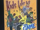 Kids Like Us The Game Pink Vinyl Down To Nothing Terror Foundation