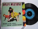 DOLLY MIXTURE 45 -  Baby It's You