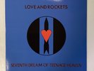 Seventh Dream of Teenage Heaven by Love and Rockets (Vinyl, Oct-2014, Drastic...