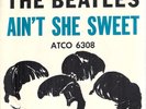 The Beatles  - Ain't She Sweet -  US Picture Sleeve  - VG++