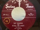 Ray Charles Kissa Me Baby / I'm Glad For Your Sake - Swing Time 274 Rare Soul 45