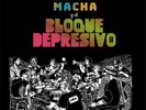 Macha Y El Bloque Depresivo Macha Y El Bloque Depresivo (Vinyl) (UK IMPORT)