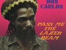 Don Carlos Pass Me The Lazer Beam (Vinyl)