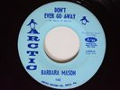 Northern Soul 45 BARBARA MASON Don't Ever Go Away ARCTIC VG+ HEAR