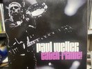 PAUL WELLER - Catch Flame  2 LP+7”(2006) ORIGINAL DOUBLE VINYL LP. EXCELLENT CDN