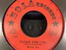 Willie Tee - Please Don't Go / My Heart Remembers, 7