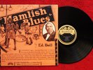 ED BELL    ED BELLS' MAMLISH MOAN     MAMLISH BLUES   1975 LP WITH SHRINK
