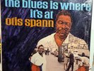 OTIS SPANN The Blues Is Where It's At LP 1967 EX in shrink Chicago Muddy Waters