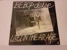 Be Bop Deluxe – Live  In The Air Age - 1977 - US - White Vinyl LP + Black 12