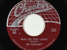 R&B/Blues 45 - Bo Diddley - Who Do You Love?/In Bad - Checker - misprint