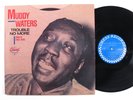 MUDDY WATERS Trouble No More - Singles (1955-1959) CHESS LP VG++ q