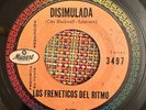 LOS FRENETICOS DEL RITMO - Disimulada - ROCK N ROLL MEXICO 45 Musart