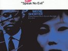 SHORTER,WAYNE - SPEAK NO EVIL(BLUE NOTE/LP Vinyl