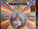 CASEY BILL WELDON+KOKOMO ARNOLD/BOTTLENECK GUITAR TRENDSETTERS*SEALED 180GRAM LP
