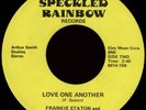FRANKIE STATON Love One Another 45 Speckled Rainbow Rare 1976 NC Soul Funk