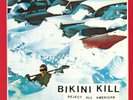 BIKINI KILL - Reject All American - Vinyl (LP + insert + MP3 downolad code)