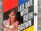 RUTH BROWN – LATE DATE WITH RUTH BROWN - ATLANTIC 1308 VINYL LP BLACK - VG+ 12