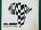 Very rare original Del Jones lp positive vibes USA press Hikeka label