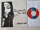 Celebrate The Nun/ Scooter - Ordinary town 7'' Vinyl Germany